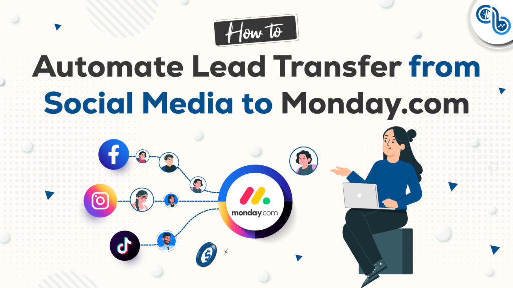 How to Automate Lead Transfer from Social Media to CRM?